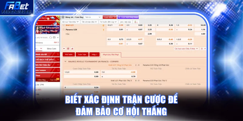 Biết xác định trận cược để đảm bảo cơ hội thắng